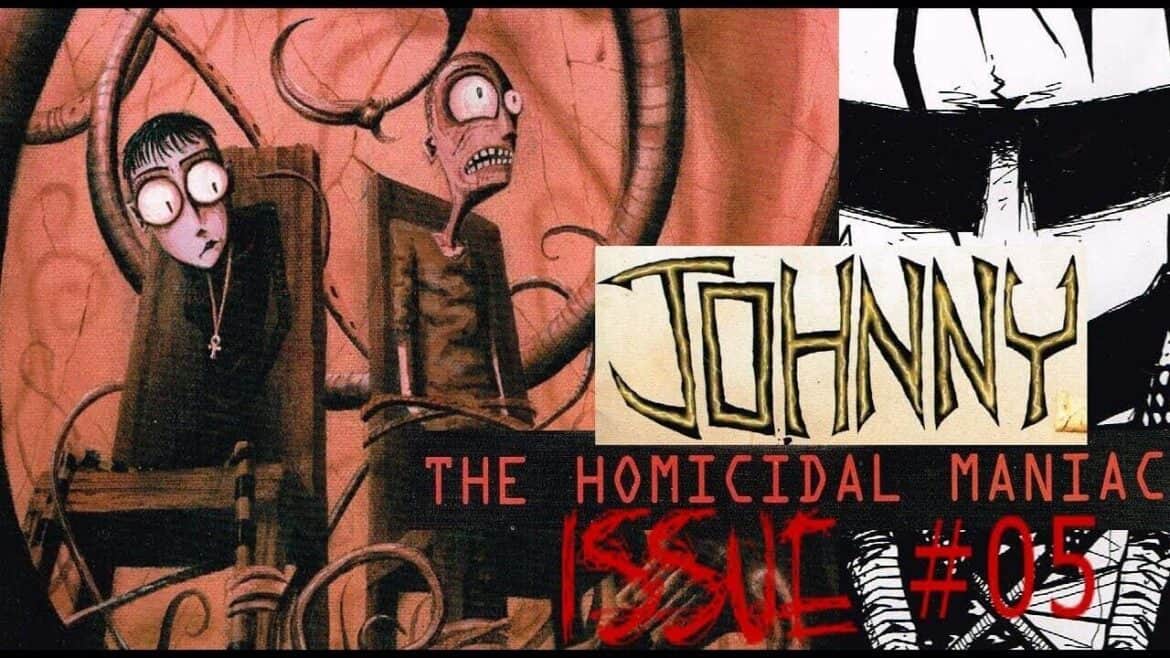 Johnny C. from Johnny the Homicidal Maniac